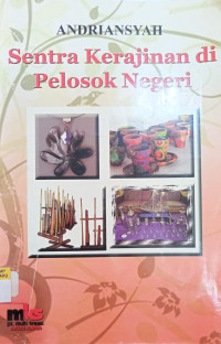 Image of Sentra Kerajinan Di Pelosok Negeri
