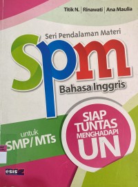 Image of Seri Pedalaman Materi (SPM) Bahasa Inggris Untuk SMP/MTS