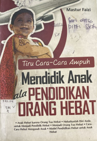 Image of Tiru Cara Ampuh Mendidik Anak Ala Pendidikan Orang Hebat
