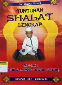 Image of Tuntunan Shalat Lengkap Disertai: Do'a-Do'a Penting