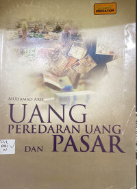 Image of Uang : Peredaran Uang Dan Pasar